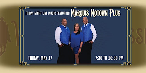 Marquis Motown Plus Friday Night Live Music at Woodbridge Crossing primary image