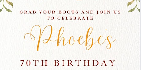 Phoebe Turns 70