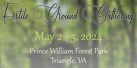 Fertile Ground Gathering - Dragonfire