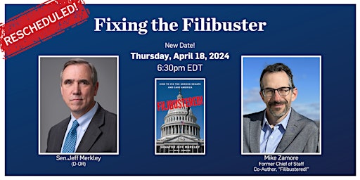 Fixing the Filibuster:  A Conversation with Sen. Jeff Merkley (D-OR) primary image