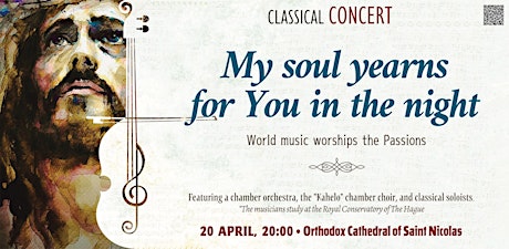 My soul yearns for You in the night - CLASSICAL CONCERT