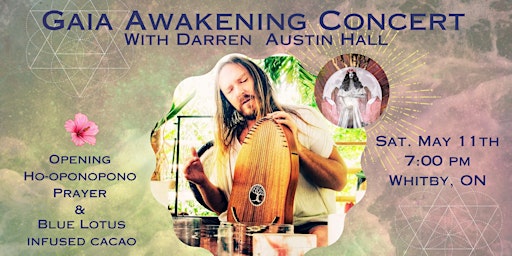 Imagem principal do evento Gaia Awakening Concert | Darren Austin Hall