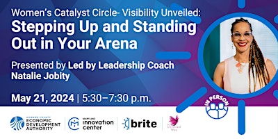 Women’s Catalyst Circle- Visibility Unveiled: Stepping Up and Standing Out primary image