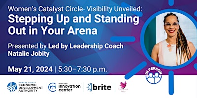 Primaire afbeelding van Women’s Catalyst Circle- Visibility Unveiled: Stepping Up and Standing Out