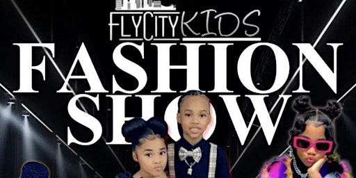 Primaire afbeelding van The Fly City Kids Fashion show
