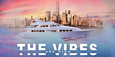 Imagen principal de THI VIBES ARE HIGH BOOZE CRUISE | 5th Year Annual Event