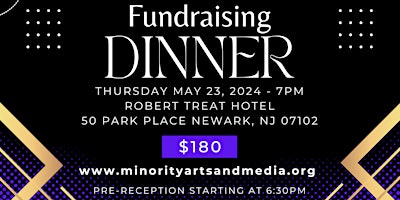 Imagem principal do evento The Minority Arts & Media Foundation FUNDRAISING DINNER