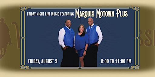 Marquis Motown Plus Friday Night Live Music at Woodbridge Crossing primary image