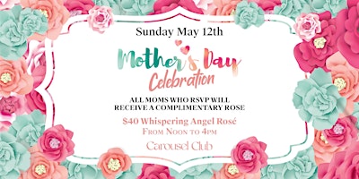Imagem principal do evento Mother's Day Celebration at Carousel Club