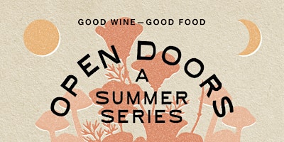 Imagem principal do evento Open Doors- A Summer Series Pop-up @ Les Lunes Wine