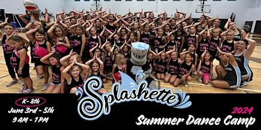 Immagine principale di Splashette Summer Dance Camp 2024 