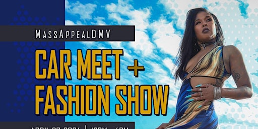 MassAppealDMV Car Meet + Fashion Show  primärbild