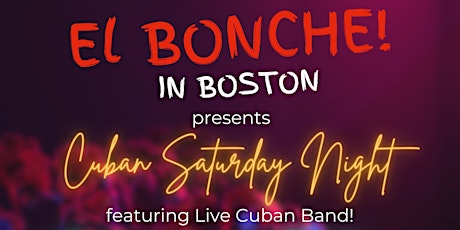El Bonche in Boston - LIVE BAND EDITION - MAY!