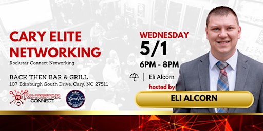 Imagen principal de Free Cary Elite Rockstar Connect Networking Event (May, NC)