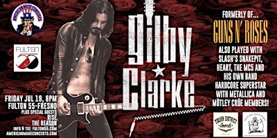 Image principale de American Made Concerts presents Gilby Clarke