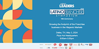 Imagen principal de 10th Annual Latino Franchise Symposium 2024