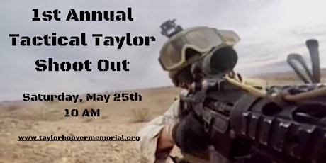 1st Annual Tactical Taylor Shoot Out