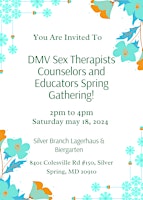 Primaire afbeelding van DMV Area Sex Therapist, Counselors and Educators Spring Gathering