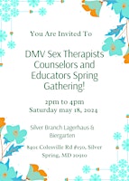 Immagine principale di DMV Area Sex Therapist, Counselors and Educators Spring Gathering 