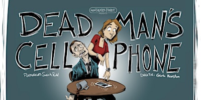 Primaire afbeelding van Dead Man's Cell Phone by Sarah Ruhl