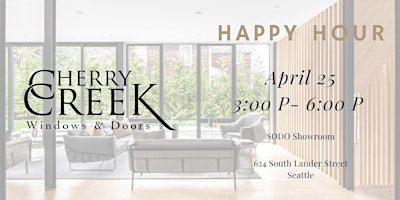 Imagem principal do evento Cherry Creek Windows & Doors SODO Showroom Happy Hour