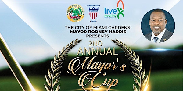 City of Miami Gardens 2nd Annual Mayor's Cup Golf  & Social