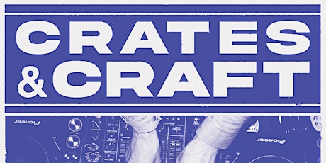 Immagine principale di Crates & Crafts Launch Party 