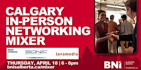 Calgary In-Person Networking Mixer | 2024