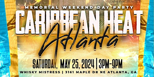 Hauptbild für "CARIBBEAN HEAT" The Memorial Weekend Dayparty with an Island vibe!