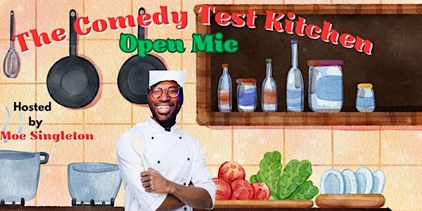 THE COMEDY TEST KITCHEN