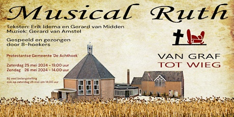Musical Ruth Zaterdagavond 25 mei 19.00 uur