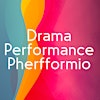 Drama and Performance  -  Drama a Pherfformio's Logo