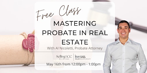 Imagem principal do evento Mastering Probate in Real Estate