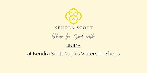 Giveback Event with 4KIDS at Kendra Scott Naples Waterside Shops