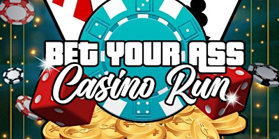 Primaire afbeelding van Bet Your Ass Casino Run