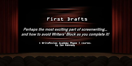 Scriptwriting First Drafts Course - Mastering Professional Screenwriting