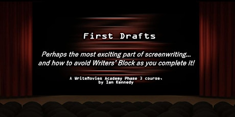 Scriptwriting First Drafts Course: Intro to Professional Screenwriting primary image