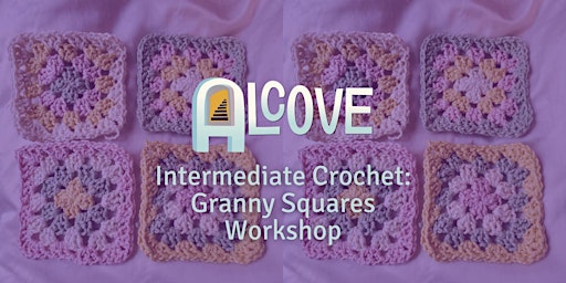 Intermediate Crochet: Granny Squares Workshop  primärbild