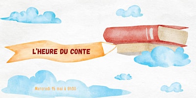 Hauptbild für L'heure du conte