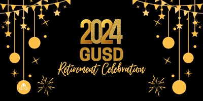 2024 GUSD Retirement Celebration primary image