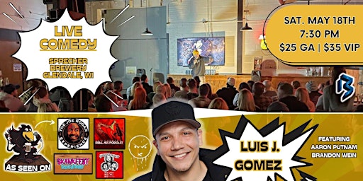 Imagem principal do evento Luis J. Gomez Live at Sprecher Brewery | May 18th 7:30 PM