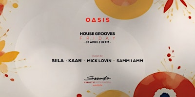 Imagem principal do evento Oasis Presents: House Grooves at Sussudio