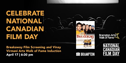 Image principale de Breakaway Film Screening and Vinay Virmani Arts Walk of Fame Induction