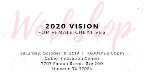 2020 Vision Workshop & Networking Event primary image