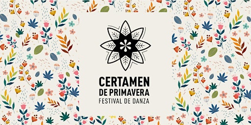 Imagen principal de CERTAMEN DE PRIMAVERA  2024 (SESIÓN MAÑANAS)