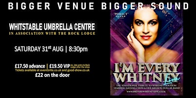 Imagem principal do evento I'M EVERY WHITNEY (Whitney Houston Tribute - Full Band) Live in Whitstable
