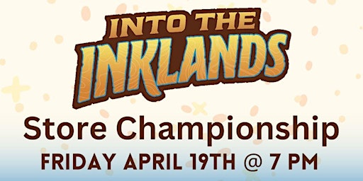 Lorcana: Into the Inklands Store Championship primary image