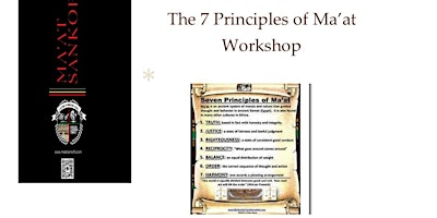 Ma'at Sankofa African Learning Temple's "7 Principles of Ma'at" Workshop primary image