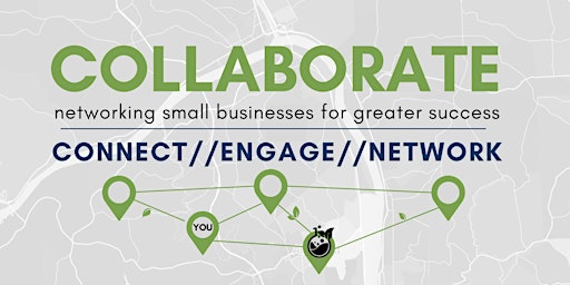 Imagem principal do evento Collaborate // networking for local small businesses and entrepreneurs