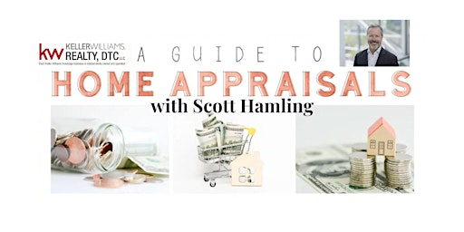 Hauptbild für Taking Back Control of the Appraisal Process w/ Scott Hamling